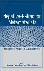 Negative Refraction Metamaterials: Fundamental Principles and Applications (Repost)