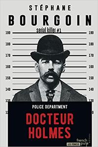 Docteur Holmes - Stephane Bourgoin