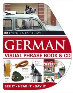 Eyewitness Travel Guides: German Visual Phrase Book