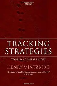 Tracking Strategies: Towards a General Theory of Strategy Formation