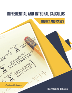 Differential and Integral Calculus : Theory and Cases