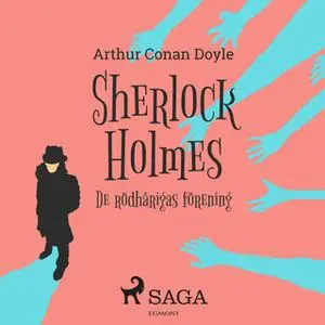 «De rödhårigas förening» by Sir Arthur Conan Doyle