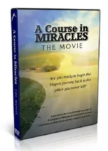 A Course in Miracles The Movie