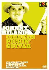 Hot Licks - Johnny Hiland - Chicken Pickin Guitar