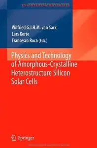 Physics and Technology of Amorphous-Crystalline Heterostructure Silicon Solar Cells [Repost]