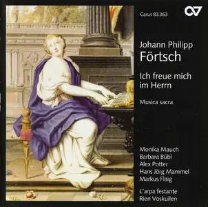 L'arpa festante Rien Voskuilen - Johann Philipp Förtsch: Ich freue mich im Herrn - Musica sacra (2011)