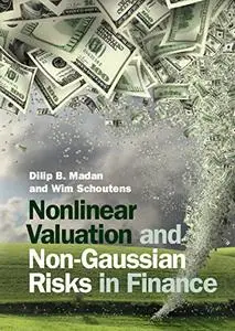 Nonlinear Valuation and Non-Gaussian Risks in Finance