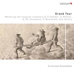 Cicerone Ensemble - Grand Tour (2019) [Official Digital Download 24/96]