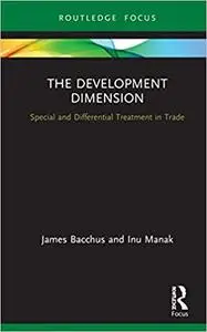 The Development Dimension: Special and Differential Treatment in Trade
