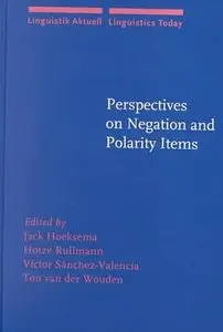 Perspectives on Negation and Polarity Items