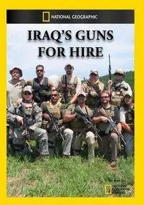 National Geographic Explorer - Iraq's Guns for Hire