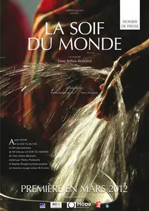 A Thristy World / La soif du monde (2012)