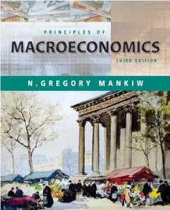 Principles of Macroeconomics (with Xtra!) by N. Gregory Mankiw [Repost]