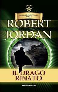 Il drago rinato - Robert Jordan (Repost)