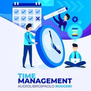 «Time Management» by Paolo Ruggeri