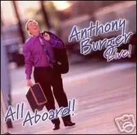 Anthony Burger - Live! All Aboard (1998)