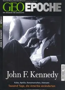 GEO Epoche No 40 John F. Kennedy