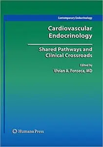 Cardiovascular Endocrinology:: Shared Pathways and Clinical Crossroads