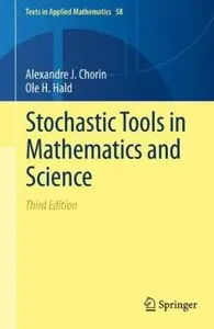 Stochastic Tools in Mathematics and Science (3rd edition) [Repost]