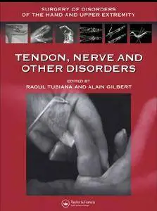 Tendon, Nerve and Other Disorders