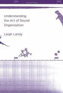 Understanding the Art of Sound Organization (Repost)