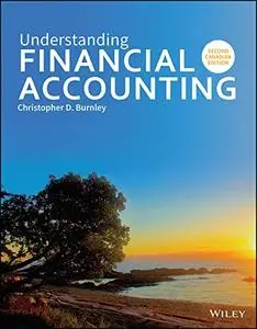 Understanding Financial Accounting, 2nd Canadian Edition