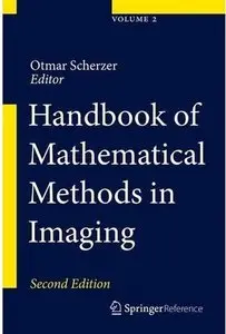 Handbook of Mathematical Methods in Imaging (2nd edition) [Repost]