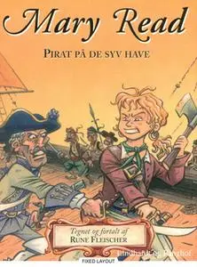 «Mary Read - Pirat på de syv have» by Rune Fleischer