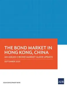 «The Bond Market in Hong Kong, China» by Asian Development Bank