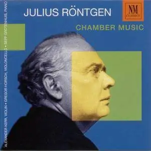 Alexander Kerr, Gregor Horsch, Sepp Grotenhuis - Julius Röntgen: Chamber Music (2000)