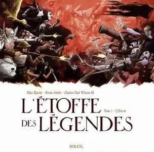 L'Étoffe des légendes - Tome 01 - L'Obscur