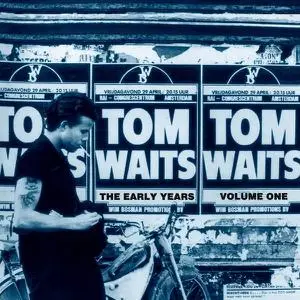 Tom Waits - The Early Years Vol. 1 [Recorded 1971] (1991)
