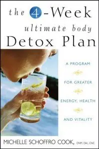 The 4-Week Ultimate Body Detox Plan: A Program for Greater Energy, Health, and Vitality (Repost)