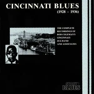 Bob Coleman's Cincinnati Jug Band & Associates - Cincinnati Blues 1928-1936 (1992)
