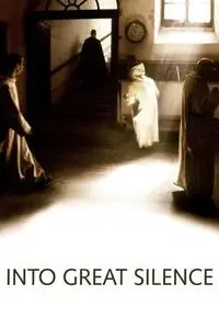 Into Great Silence (2005)