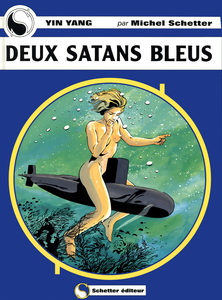 Yin Yang - Tome 5 - Deux Satans Bleus