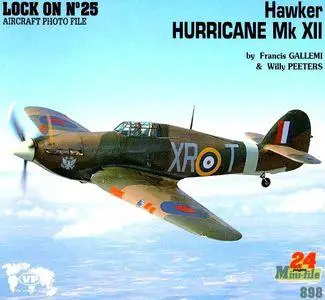 Hawker Hurricane Mk XII (Lock On No. 25 Aircraft Photo File)