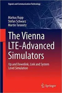 The Vienna LTE-Advanced Simulators: Up and Downlink, Link and System Level Simulation