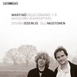 Isserlis, Mustonen - Martinu: Cello Sonatas No 1-3 (2015)