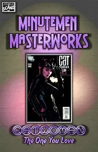 MinuteMen Masterworks Presents Catwoman: The One You Love