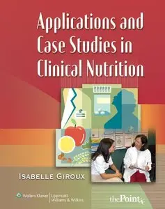 Applications and Case Studies in Clinical Nutrition (repost)