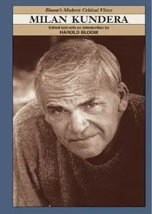 Milan Kundera (Bloom's Modern Critical Views)