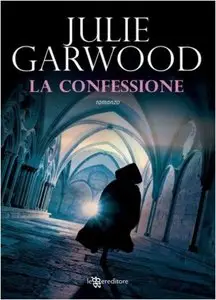 Julie Garwood - La confessione