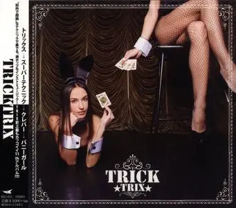 Trix - Trick (2014) {Japan}