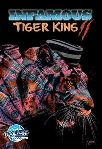 TidalWave Productions - Infamous Tiger King 2 Sanctuary Special Edition 2020 Hybrid Comic eBook