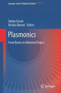 Plasmonics: From Basics to Advanced Topics (Repost)
