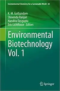 Environmental Biotechnology Vol. 1 (Environmental Chemistry for a Sustainable World