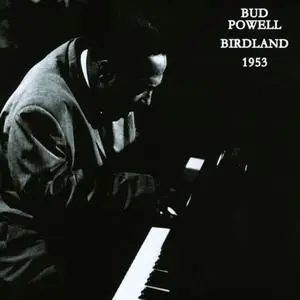Bud Powell - Birdland 1953 (3CD) (2013) {Compilation, Remastered}