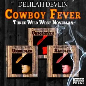 «Cowboy Fever» by Delilah Devlin