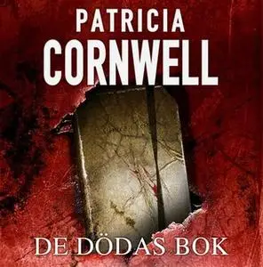 «De dödas bok» by Patricia Cornwell